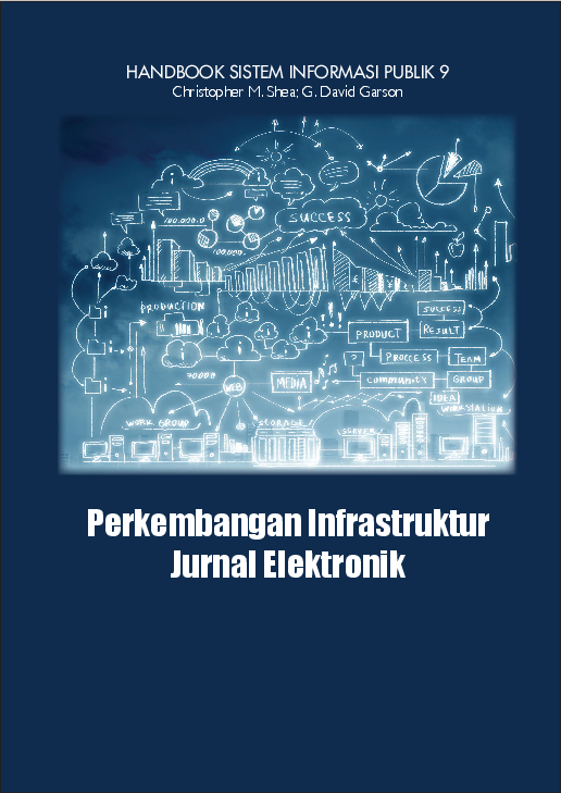 Seri handbook sistem informasi publik; perkembangan infrastruktur jurnal elektronik