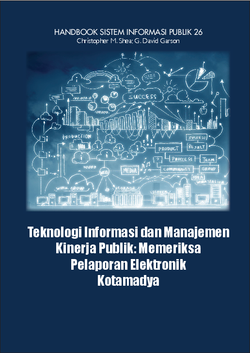 Seri handbook sistem informasi publik; teknologi informasi dan manajemen kinerja publik; memeriksa pelaporan elektronik kotamadya