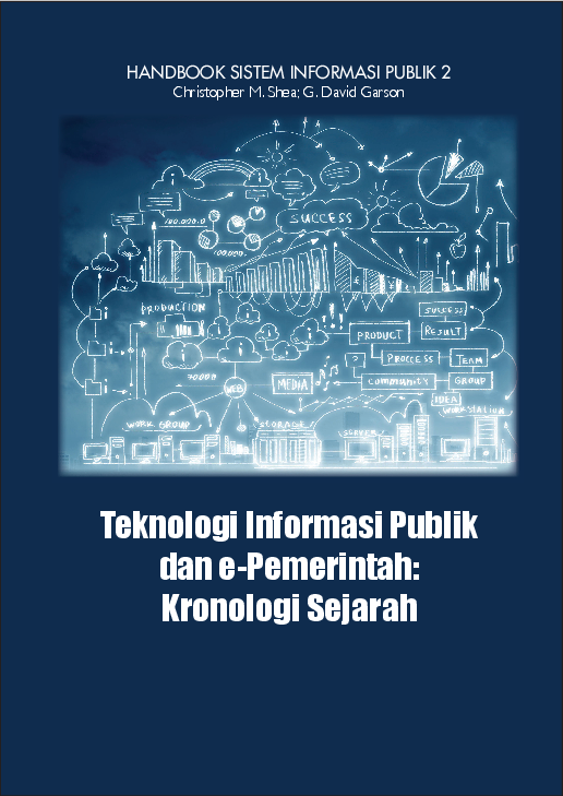 Seri handbook sistem informasi publik; teknologi informasi publik dan e-pemerintah; kronologi sejarah