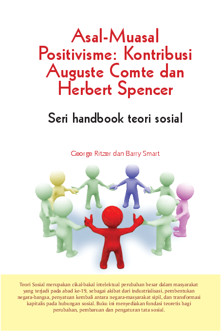 Seri handbook teori sosial; asal-muasal positivisme; kontribusi Auguste Comte dan Herbert Spencer