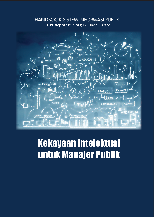 Seri handbook sistem informasi publik; kekayaan intelektual untuk manajer publik