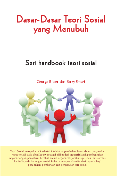 Seri handbook teori sosial; dasar-dasar teori sosial yang menubuh