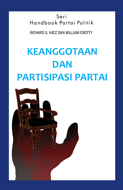 Seri handbook partai politik; keanggotaan dan partisipasi partai