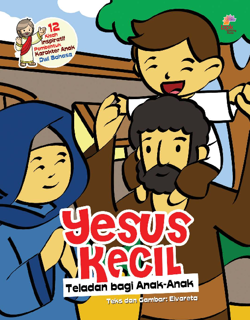 Yesus kecil : teladan bagi anak-anak