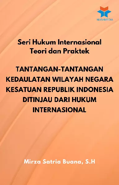 Seri Hukum Internasional; Teori dan Praktek; Negara dalam Perspektif Hukum Internasional