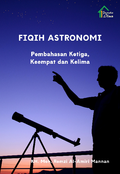 Fiqih Astronomi; Pembahasan Ketiga, Keempat dan Kelima