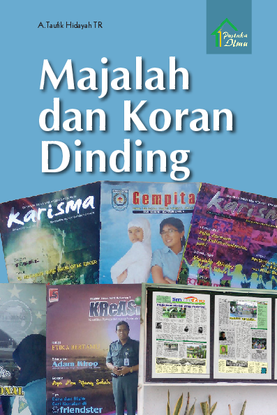 Seri Jurnalistik Pelajar; Majalah dan Koran Dinding