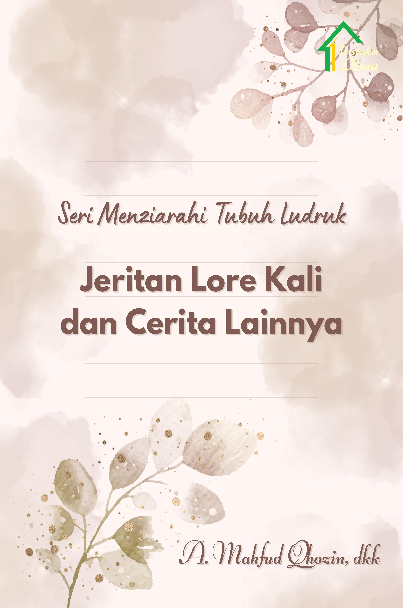 Seri Menziarahi Tubuh Ludruk; Jeritan Lore Kali dan Cerita Lainnya