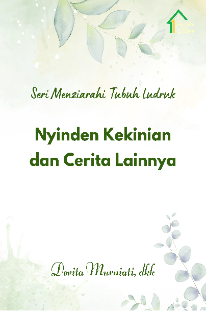 Seri Menziarahi Tubuh Ludruk; Nyinden Kekinian dan Cerita Lainnya