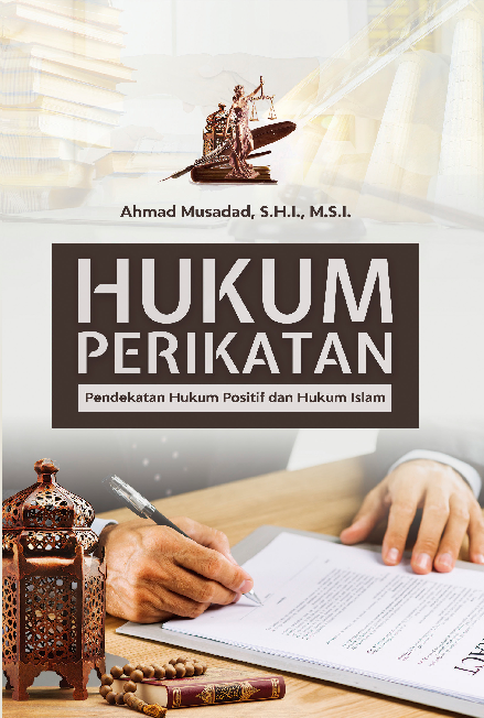 Hukum Perikatan Pendekatan Hukum Positif Dan Hukum Islam