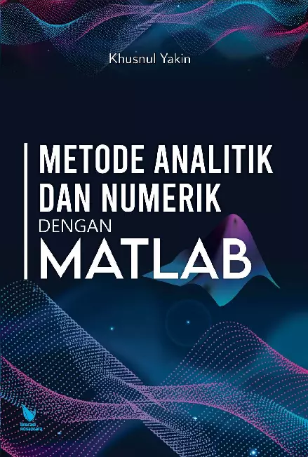 Metode analitik dan numerik dengan Matlab