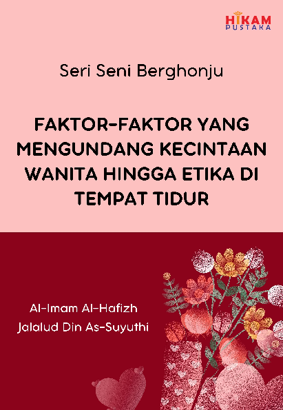 Seri Seni Berghonju; Faktor-faktor yang Mengundang Kecintaan Wanita hingga Etika di tempat tidur