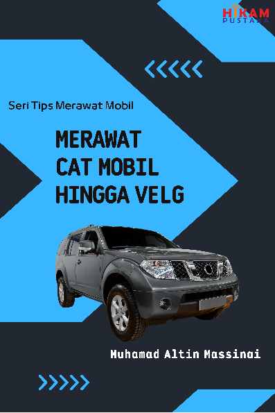 Seri Tips Merawat Mobil; Merawat Cat Mobil hingga Velg