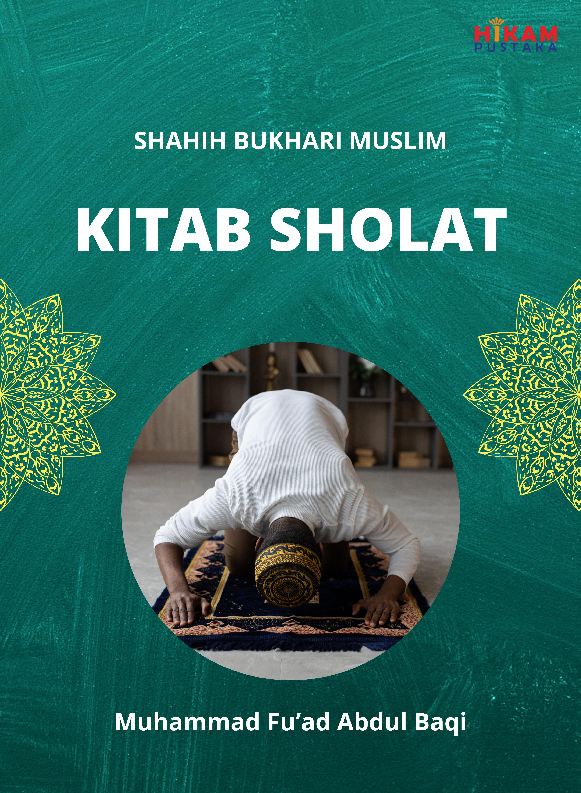 Shahih Bukhari Muslim; Kitab Sholat