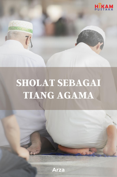 Sholat sebagai Tiang Agama