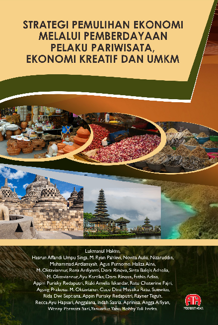 STRATEGI PEMULIHAN EKONOMI MELALUI PEMBERDAYAAN PELAKU PARIWISATA, EKONOMI KREATIF, DAN UMKM