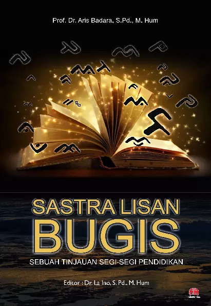 SASTRA LISAN BUGIS: SEBUAH TINJAUAN SEGI-SEGI PENDIDIKAN