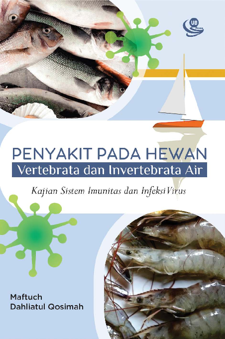 Penyakit pada Hewan Vertebrata dan Invertebrata Air (Kajian Sistem Imunitas dan Infeksi Virus)