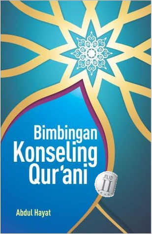 Bimbingan Konseling Al-Qur-ani (Jilid 2)