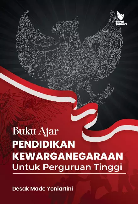 BUKU AJAR PENDIDIKAN KEWARGANEGARAAN UNTUK PERGURUAN TINGGI