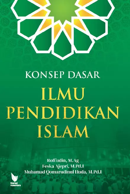 KONSEP DASAR ILMU PENDIDIKAN ISLAM