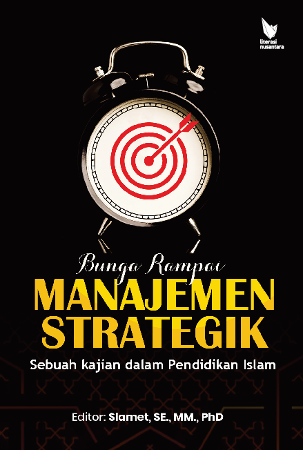 Bunga Rampai MANAJEMEN STRATEGIK (sebuah kajian dalam Pendidikan Islam)