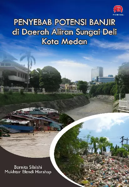 Penyebab Potensi Banjir di Daerah Aliran Sungai Deli Kota Medan