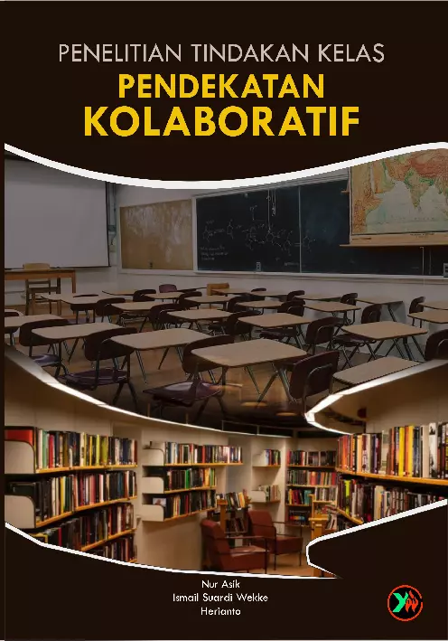 PENELITIAN TINDAKAN KELAS: PENDEKATAN KOLABORATIF