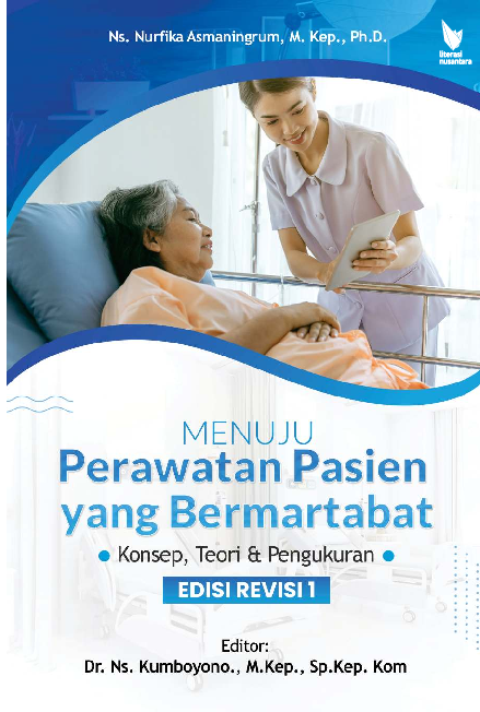 Menuju Perawatan Pasien Yang Bermartabat Konsep, Teori & Pengukuran