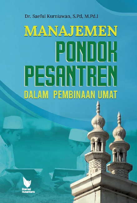 MANAJEMEN PONDOK PESANTREN DALAM PEMBINAAN UMAT