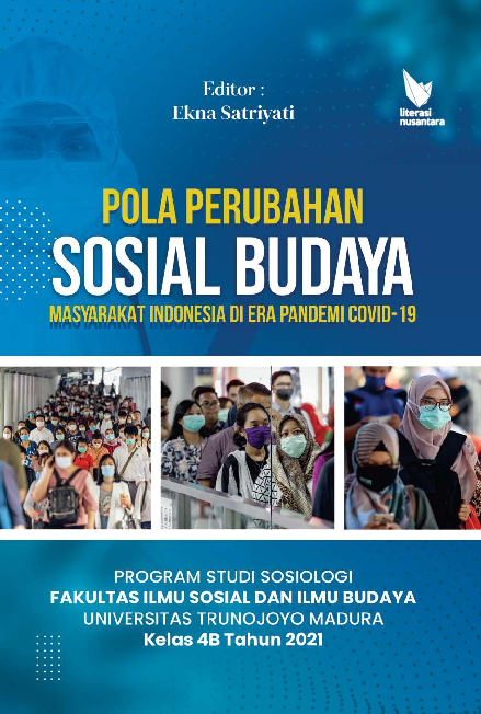 POLA PERUBAHAN SOSIAL BUDAYA MASYARAKAT INDONESIA DI ERA PANDEMI COVID-19