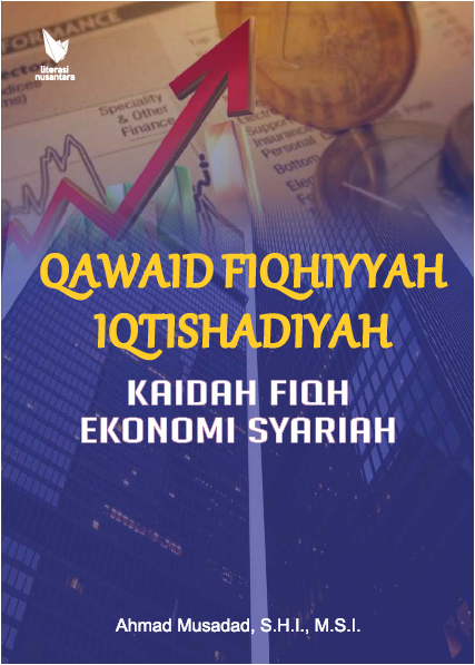 QAWAID FIQHIYYAH IQTISHADIYAH Kaidah-Kaidah Fiqih Ekonomi Syariah