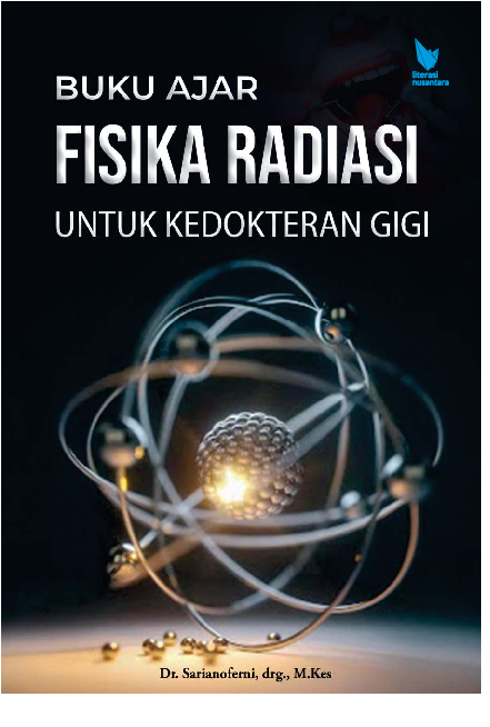 Buku Ajar Fisika Radiasi untuk Kedokteran Gigi