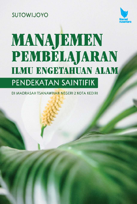 MANAJEMEN PEMBELAJARAN ILMU PENGETAHUAN ALAM PENDEKATAN SAINTIFIK