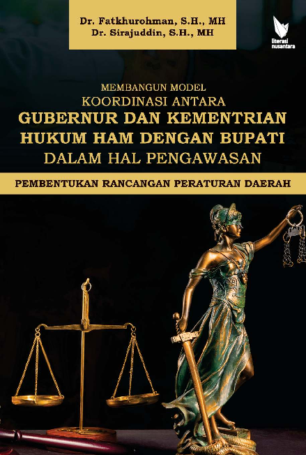 MEMBANGUN MODEL KOORDINASI ANTARA GUBERNUR DAN KEMENTRIAN HUKUM HAM DENGAN BUPATI DALAM HAL PENGAWASAN PEMBENTUKAN RANCANGAN PERATURAN DAERAH