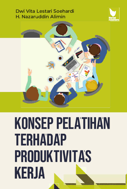 KONSEP PELATIHAN TERHADAP PRODUKTIVITAS KERJA