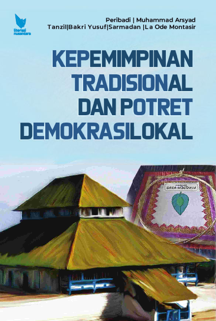 KEPEMIMPINAN TRADISIONAL DAN POTRET DEMOKRASI LOKAL