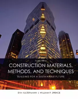 Construction Materials, Methods and Techniques