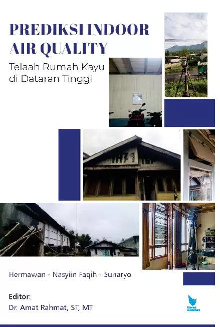 PREDIKSI INDOOR AIR QUALITY TELAAH RUMAH KAYU DI DATARAN TINGGI