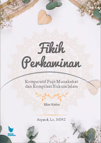 FIKIH PERKAWINAN Komparatif Fiqh Munakahat dan Kompilasi Hukum Islam