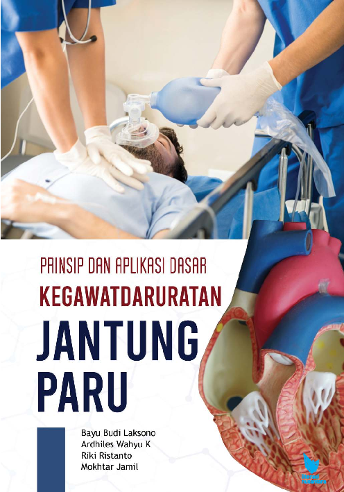 PRINSIP DAN APLIKASI DASAR KEGAWATDARURATAN JANTUNG PARU