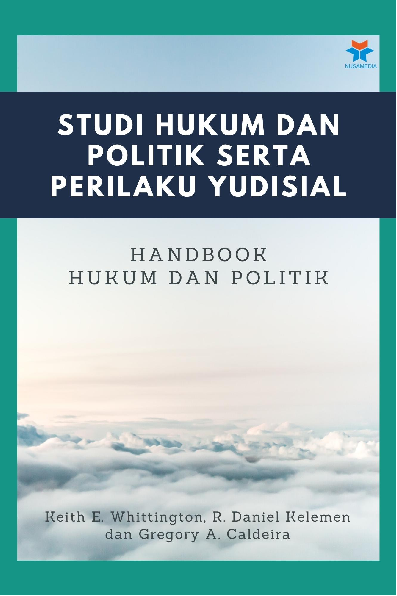 Studi Hukum dan Politik serta Perilaku Yudisial: Handbook Hukum dan Politik