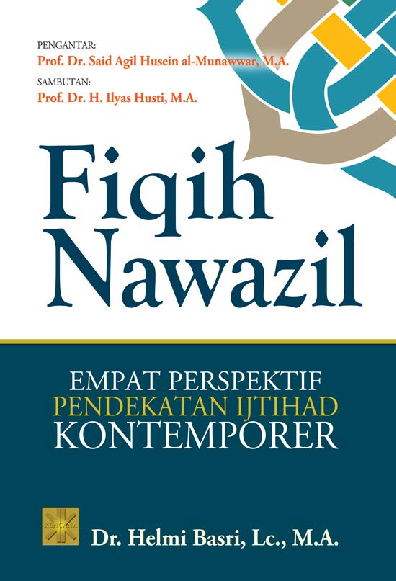 FIQIH NAWAZIL: EMPAT PERSPEKTIF PENDEKATAN IJTIHAD KONTEMPORER