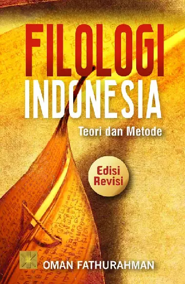 FILOLOGI INDONESIA Teori dan MetodeEdisi Revisi