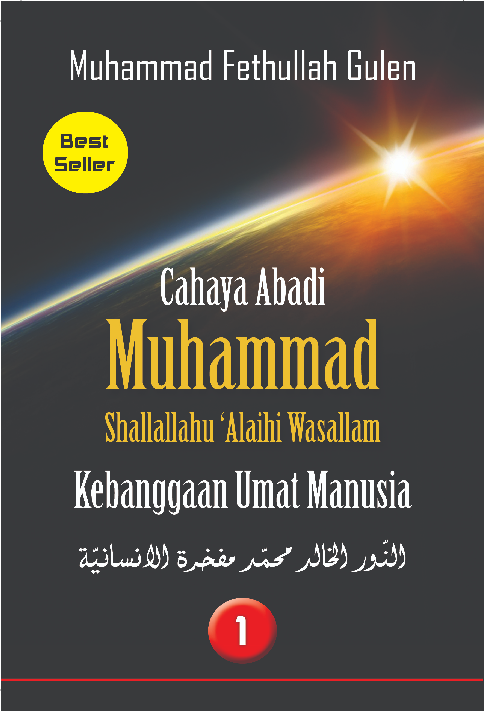 Cahaya Abadi Muhammad Saw. Kebanggaan Umat Manusia 1