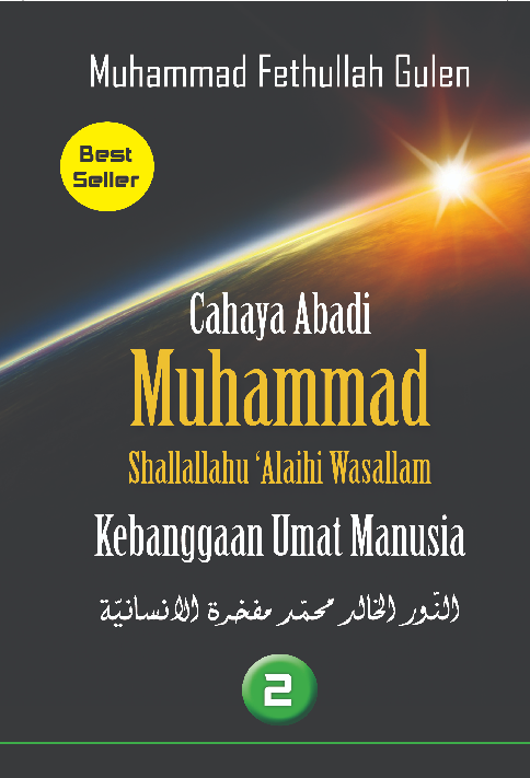 Cahaya Abadi Muhammad Saw. Kebanggaan Umat Manusia 2