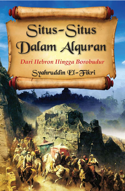 Situs-Situs dalam Al-Quran, dari Hebron Hingga Borobudur