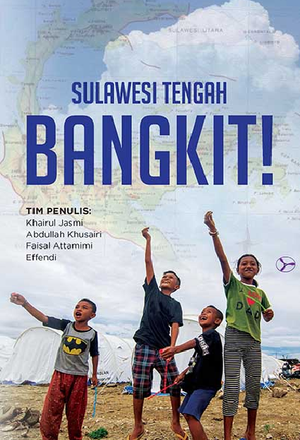 Sulawesi Tengah Bangkit!