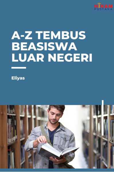 A-Z Tembus Beasiswa Luar Negeri