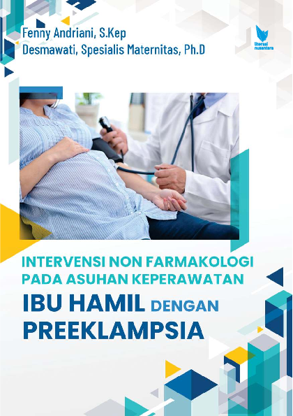 INTERVENSI NON FARMAKOLOGI PADA ASUHAN KEPERAWATAN IBU HAMIL DENGAN PREEKLAMPSIA